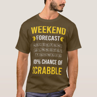 T-shirt Scrabble des prévisions de fin de semaine
