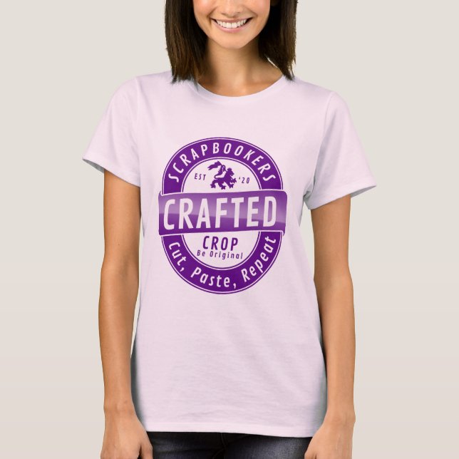 T-shirt "Scrapbookers - Couper, Coller et Répéter" (Devant)