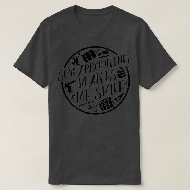 T-shirt Scrapbooking Me Fait Smile Hobby Designer Crafting (Design devant)