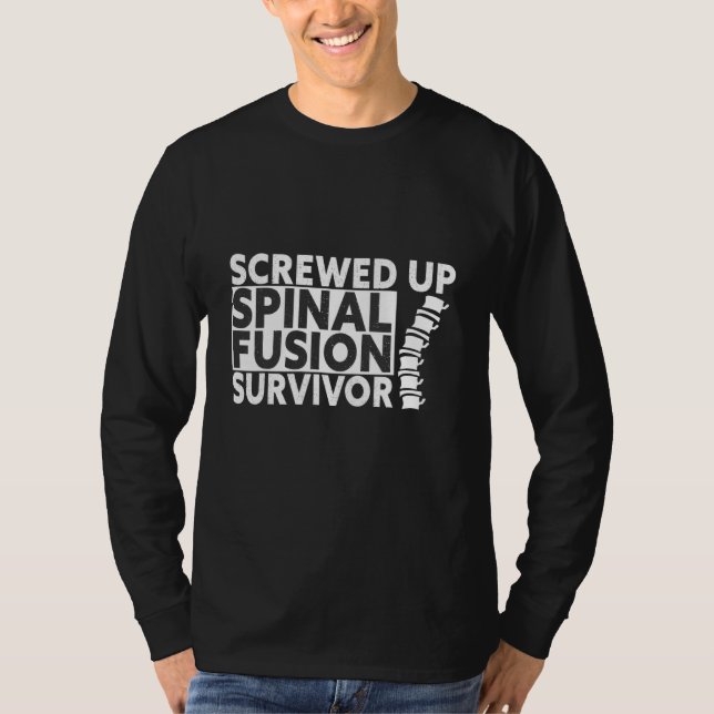 T-shirt Screwed Up Spinal Fusion Survivor (Devant)