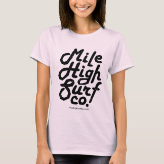 T-shirt Script Mile High Surf Co