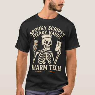 T-shirt Scripts éffrayants, Mains stables — Pharm Tech Ske