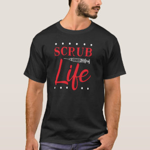 T-shirt Scrub Life Amusant Infirmières Infirmière Rn Lpn C
