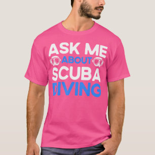 T-shirt Scuba Diver Sous L'Océan Lover Me Demander Sc