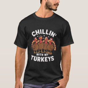 T-shirt Se détendre avec mes dindes Cadeau de famille de T