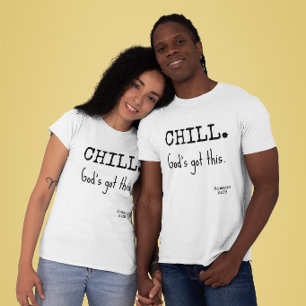 T-shirt Se détendre, Dieu s'en charge Écriture Romains 8:2