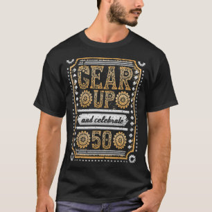 T-shirt Se Lever Et Célébrer 50e Anniversaire Steampunk