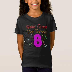 T-Shirt Se sentir grand j'ai tourné 8