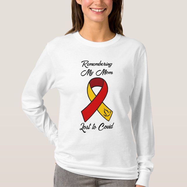 T-shirt Se souvenir de ma mère | Lost to Covid Memorial (Devant)