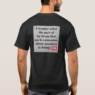 T-shirt Se souvenir des numéros de téléphone, drôle