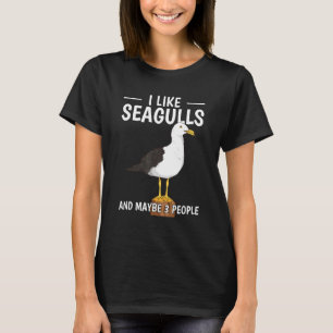 T-shirt Sea Gulls Cite J'Aime Les Seagulls Et Peut-Être 3 