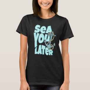 T-shirt Sea You Plus Tard Croisière Été Voyage En Famille 