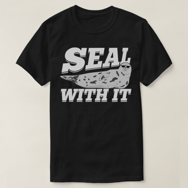 T-shirt Seal With It  (Design devant)