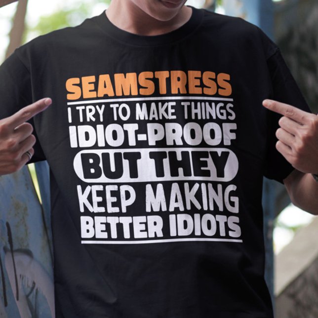 T-shirt Seamstress J'Essaie De Rendre Les Choses Drôle Dit (Créateur téléchargé)