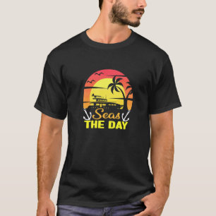 T-shirt Seas The Day Cruise Sailing Pun Ancre de croisière