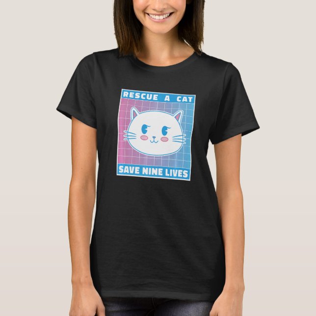 T-shirt Secourir Un Chat Sauver Neuf Vies Propriétaire Du  (Devant)