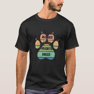 T-shirt Secouru Est Ma Race Favorite Adopter Chien Chat An