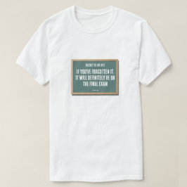 T-shirt Secret À La Vie #27 (Examen Final) - Une Chemise M