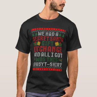 T-shirt Secret Père Noël Cadeaux de Noël laide Chandail de