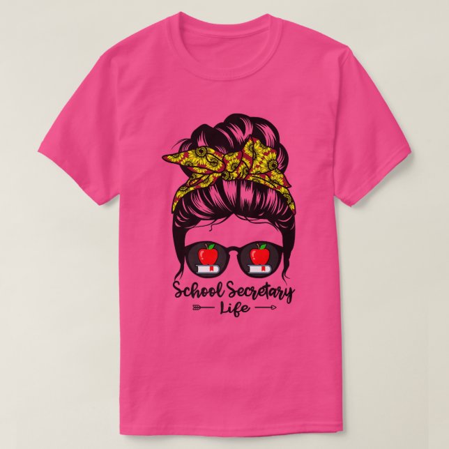 T-shirt Secrétaire de l'école Vie Messy Bun Cheveux Drôle  (Design devant)