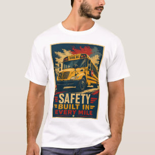 T-shirt Sécurité intégrée à chaque mile Conducteur d'autob