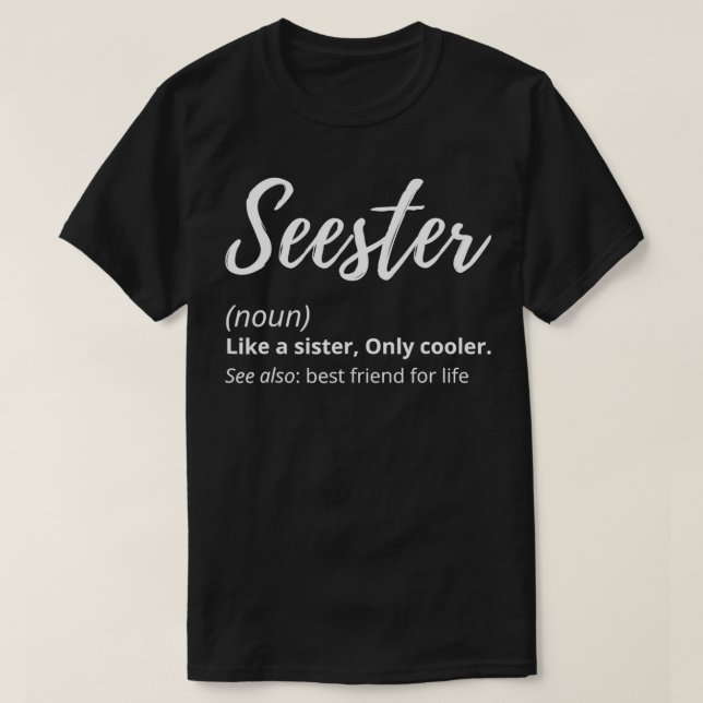 T-shirt Seester Definition Seester Dictionnaire Best Siste (Design devant)