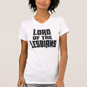 T-SHIRT SEIGNEUR OF THE LESBIANS
