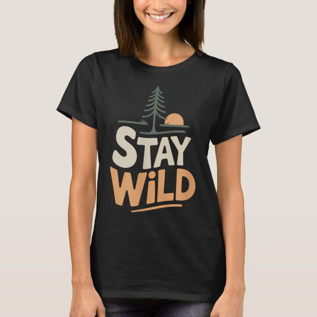 T-shirt Séjour Wild Adventure Nature Liberté En Plein Air (Devant)