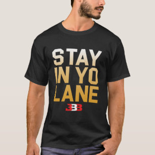 T-SHIRT SÉJOURNEZ DANS YO LANE - BBB