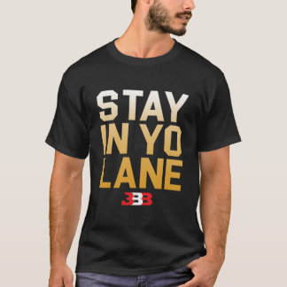 T-SHIRT SÉJOURNEZ DANS YO LANE - BBB