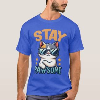 T-shirt Séjournez Pawsome Chat pour un amoureux des chats