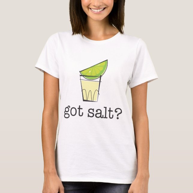 T-shirt Sel obtenu ? Tequila tirée avec la chaux (Devant)