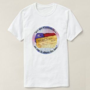 T-shirt "selon la Constitution, personne n'est au-dessus d