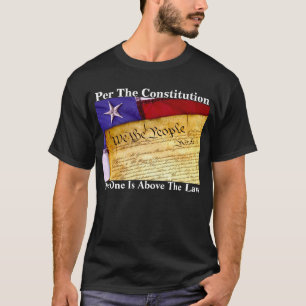 T-shirt "Selon La Constitution, Personne N'Est Au-Dessus D