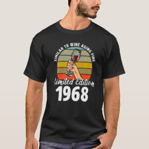 T-shirt Semblable au vieillissement du vin fin né en 1968 