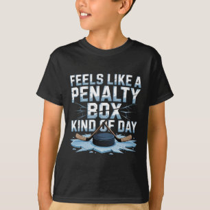 T-shirt Semble être une journée en boîte de pénalité drôle