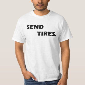 T-SHIRT SEND TIRES