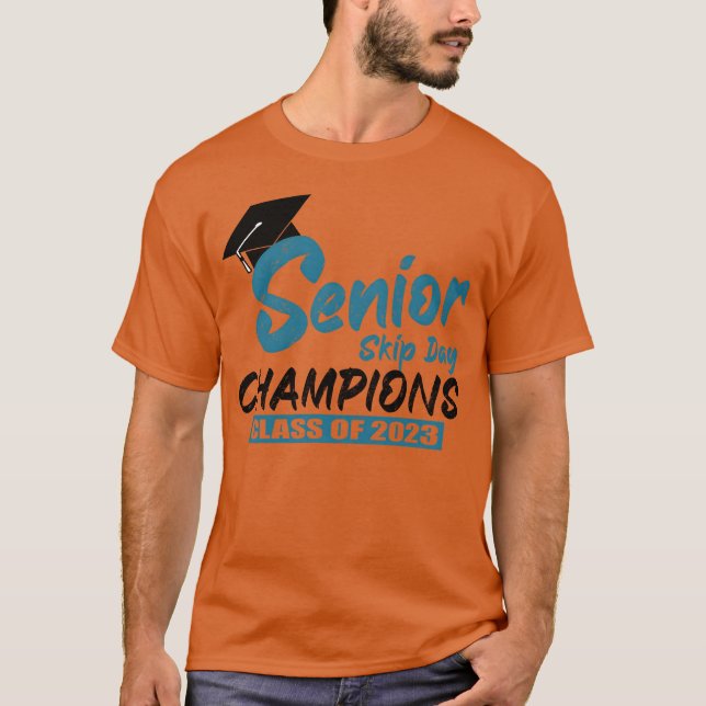 T-shirt Senior 2023 Gift Skip Day Class of 2023 Graduation (Devant)