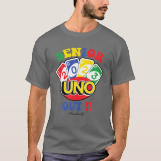 T-shirt Senior 2023 Uno Out Funny Class Of 2023