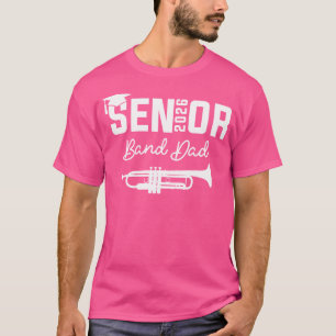 T-shirt Senior Band Papa 2026 Marching Band Class Of 2026