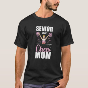 T-shirt Senior Cheer Mom 2022 Cheerleader mère Cheerle