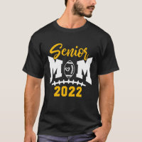 Senior Football Mom 2022 Funny Football Mother Day