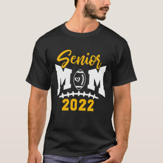 T-shirt Senior Football Mom 2022 Funny Football Mother Day