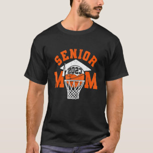 T-shirt Senior Mom 2023 Basketball Classe De 2023 Graduate