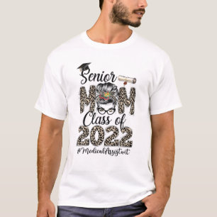 T-shirt Senior Mom Médicale Assistant Classe 2022 Messy Bu
