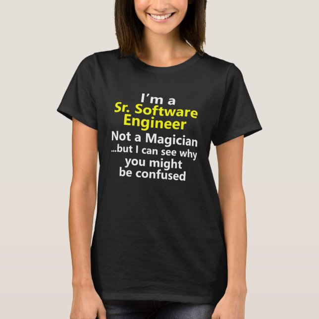 T-shirt Senior Software Engineer Job Career Analyst Progra (Devant)