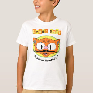 T-shirt Señor Gato™ Le chat Debonair Mustachio'd !