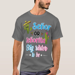 T-shirt Senor Ou Senorita Grande Soeur Fiesta Américaine G