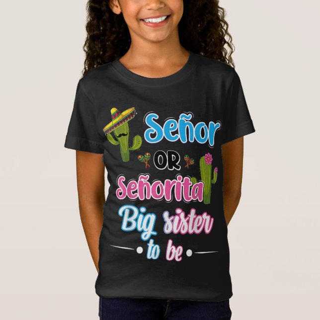 T-Shirt Senor Ou Senorita Grande Soeur Fiesta Mexicaine Ge (Devant)