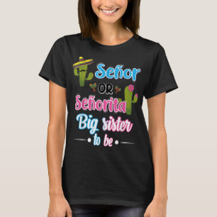 T-shirt Senor Ou Senorita Grande Soeur Fiesta Mexicaine Ge